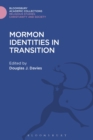 Mormon Identities in Transition - Book