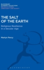 The Salt of the Earth : Religious Resilience in a Secular Age - Book