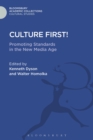 Culture First! : Promoting Standards In The New Media Age - Book
