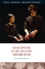 Shakespeare in the Theatre: Trevor Nunn - Book