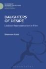 Daughters of Desire : Lesbian Representations in Film - Book