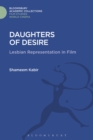 Daughters of Desire : Lesbian Representations in Film - eBook