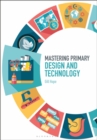 Mastering Primary Design and Technology - eBook
