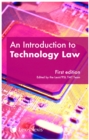 An Introduction to Technology Law - Book