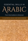 Essential Skills in Arabic : From Intermediate to Advanced - Book
