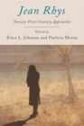 Jean Rhys : Twenty-First-Century Approaches - Book