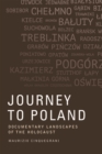 Journey to Poland : Documentary Landscapes of the Holocaust - Book