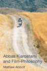 Abbas Kiarostami and Film-Philosophy - eBook