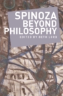Spinoza Beyond Philosophy - Book