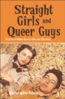 Straight Girls and Queer Guys : The Hetero Media Gaze in Film and Television - eBook