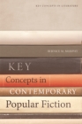Key Concepts in Contemporary Popular Fiction - Book