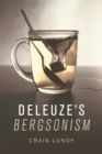 Deleuze'S Bergsonism - Book