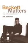 Beckett Matters : Essays on Beckett's Late Modernism - eBook