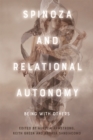 Spinoza and Relational Autonomy : Being with Others - Book