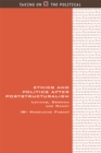 Ethics and Politics after Poststructuralism : Levinas, Derrida and Nancy - Book