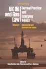 Uk Oil and Gas Law: Current Practice and Emerging Trends : Volume II: Commercial and Contract Law Issues - Book