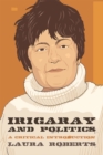 Irigaray and Politics : A Critical Introduction - Book
