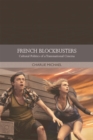French Blockbusters : Cultural Politics of a Transnational Cinema - eBook