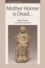 Mother Homer is Dead - eBook