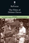 Refocus: the Films of Delmer Daves - Book