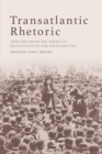 Transatlantic Rhetoric : Speeches from the American Revolution to the Suffragettes - eBook