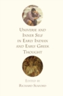 Universe and Inner Self in Early Indian and Early Greek Thought - Book