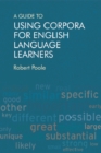 A Guide to Using Corpora for English Language Learners - eBook
