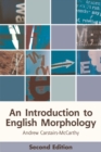 An Introduction to English Morphology : Words and Their Structure (2nd Edition) - Book