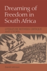 Dreaming of Freedom in South Africa : Literature Between Critique and Utopia - eBook