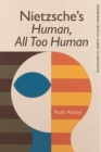 Nietzsche's Human, All Too Human - eBook