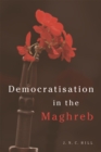 Democratisation in the Maghreb - Book