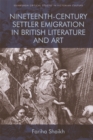 Nineteenth-Century Settler Emigration in British Literature and Art - Book