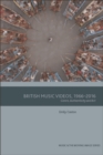 British Music Videos 1966 - 2016 : Genre, Authenticity and Art - eBook