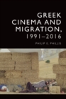 Greek Cinema and Migration, 1991-2016 - eBook