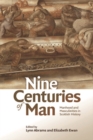 Nine Centuries of Man : Manhood and Masculinities in Scottish History - Book