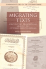 Migrating Texts : Circulating Translations Around the Ottoman Mediterranean - Book