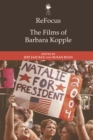 Refocus: The Films of Barbara Kopple - Book