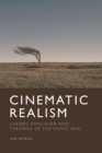 Cinematic Realism : Lukas, Kracauer and Theories of the Filmic Real - eBook