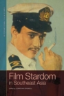 Film Stardom in South East Asia - Book