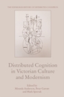 Distributed Cognition in Victorian Culture and Modernism - eBook