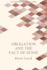 Obligation and the Fact of Sense - Book
