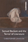 Samuel Beckett and the Terror of Literature - Book