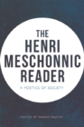 The Henri Meschonnic Reader : A Poetics of Society - Book