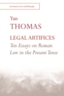 Legal Artifices: Ten Essays on Roman Law in the Present Tense - eBook