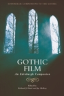 Gothic Film : An Edinburgh Companion - Book