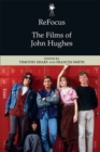 Refocus: the Films of John Hughes - Book