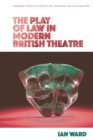 The Play of Law in Modern British Theatre - eBook