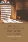 The Rise of Islamic Political Movements and Parties : Morocco, Turkey and Jordan - Book