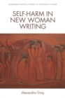 Self-Harm in New Woman Writing - Book