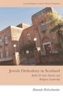 Jewish Orthodoxy in Scotland : Rabbi Dr Salis Daiches and Religious Leadership - Book